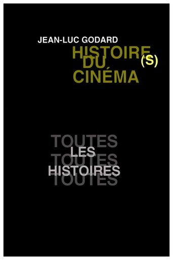 Poster för Histoire(s) du Cinéma: Toutes les Histoires