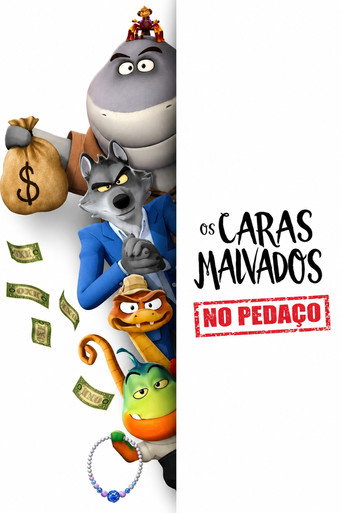 Os Caras Malvados No Pedaço