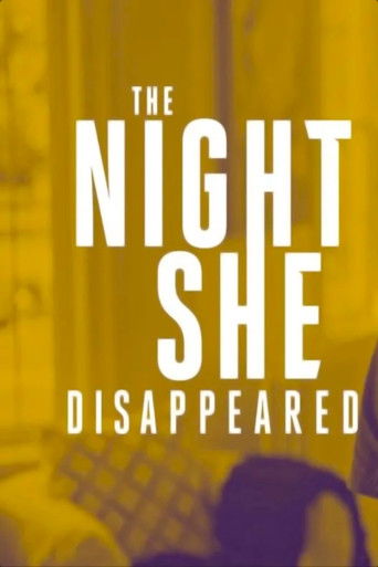 The Night She Disappeared