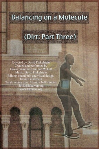 Balancing on a Molecule (Dirt: Part Three) (2023)