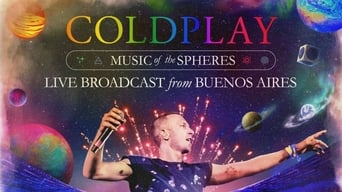 Coldplay: Music of the Spheres: Live Broadcast from Buenos Aires (2022)