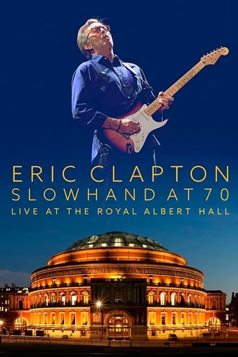 Poster of Eric Clapton: Slowhand at 70 - Live at The Royal Albert Hall