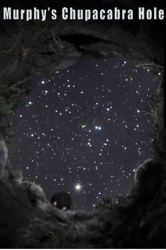 Murphy&rsquo;s Chupacabra Hole (2018)