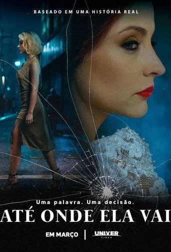 Até Onde Ela Vai: Season 1