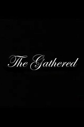 The Gathered (2008)