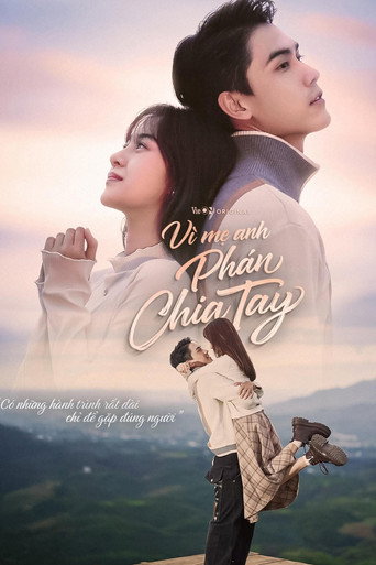 Vì Mẹ Anh Phán Chia Tay