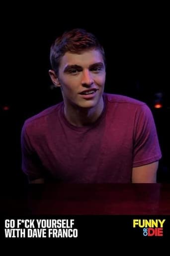 Poster för Go F*ck Yourself with Dave Franco