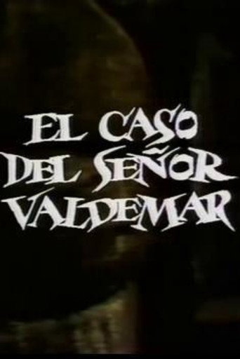 El caso del Señor Valdemar