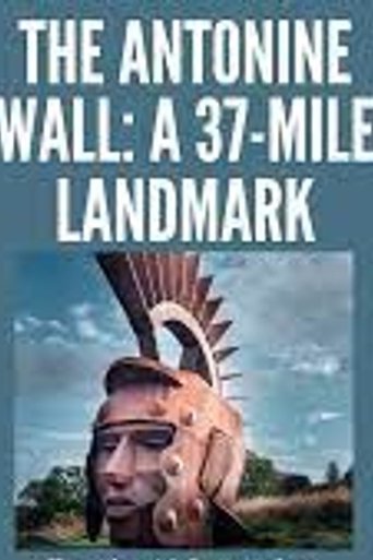 The Antonine Wall: A 37 Mile Landmark poster