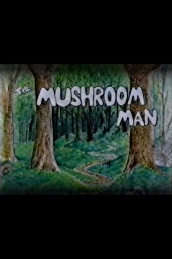 The Mushroom Man poster