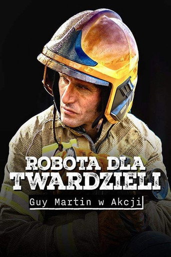 Plakat: Robota dla twardzieli: Guy Martin w akcji