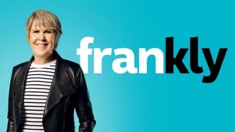 Frankly (2022- )