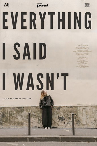 Everything I Said I Wasn't