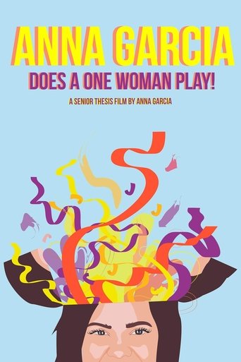 Anna Garcia Does a One Woman Play (2017)