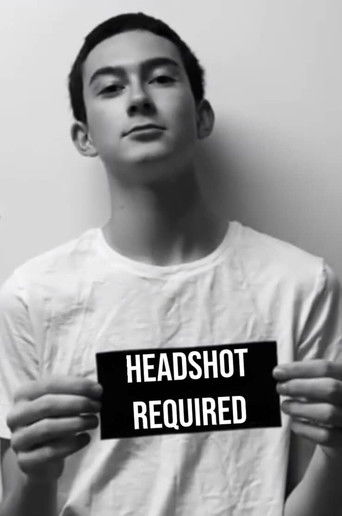 Headshot Required (2023)