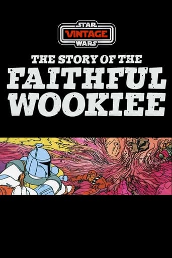 Poster för The Story of the Faithful Wookiee