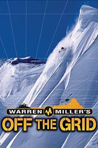 Warren Miller's Off the Grid (2006)
