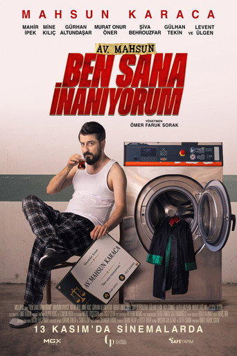 Av. Mahsun Karaca: Ben Sana İnanıyorum