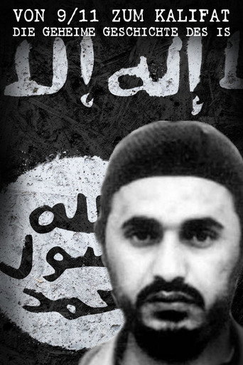 Von 9/11 zum Kalifat - Die geheime Geschichte des IS