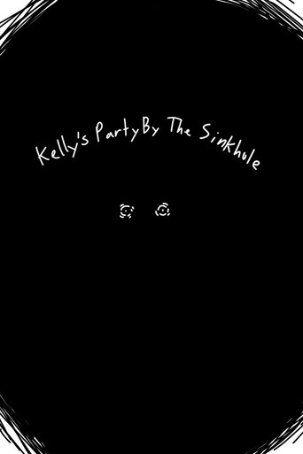 Poster film Kelly's Party by the Sinkhole