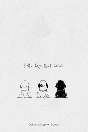 If the Dogs Don't Speak... (1970)