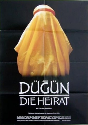 Dügün - Die Heirat Dügün - Die Heirat