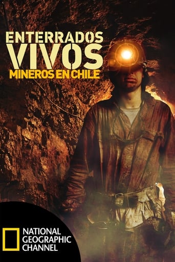 Enterrados vivos: mineros en Chile
