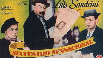 Secuestro sensacional (1942)