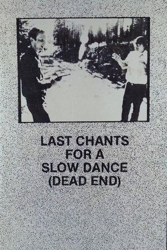 Last Chants for a Slow Dance en streaming 