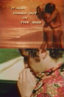 It All Comes Out in the End poster