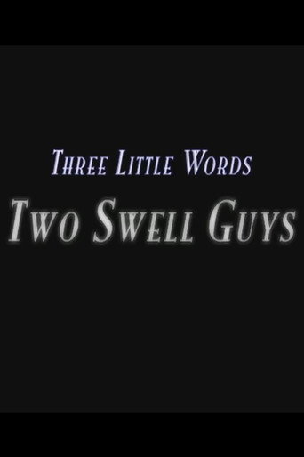 Three Little Words: Two Swell Guys poster