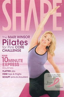 Shape: The Mari Winsor Pilates for Pink Core Challenge poster