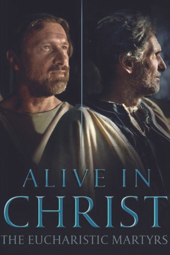 Alive in Christ - The Eucharistic Martyrs