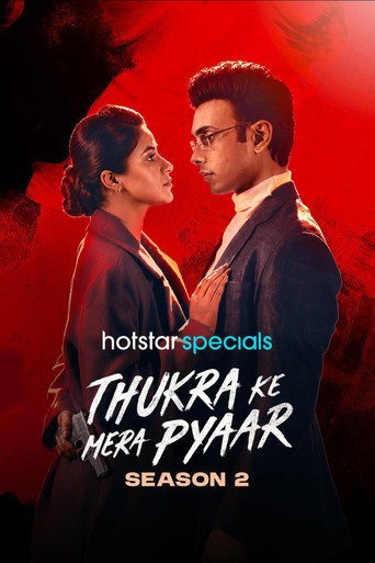 Thukra Ke Mera Pyaar (Season 2) DS4K WEB-DL [Hindi DD5.1] 4K 1080p 720p & 480p [x264/HEVC] HD | ALL Episodes [JioHotStar Series]