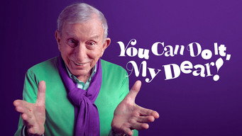 You Can Do It, My Dear! (2022)