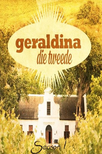 Geraldina Die Tweede: Season 1