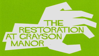 The Restoration at Grayson Manor (2025)