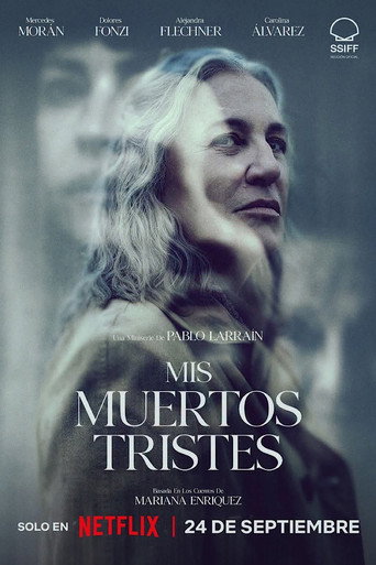 Mis muertos tristes