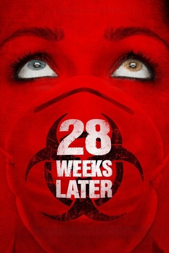 28 Weeks Later (2007) 28 Weeks Later (2007)