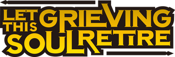 Let This Grieving Soul Retire! logo