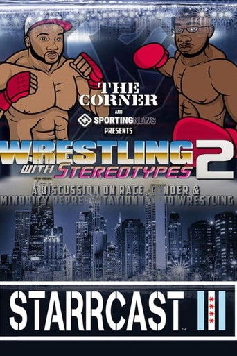 STARRCAST III: Wrestling With Stereotypes 2 poster