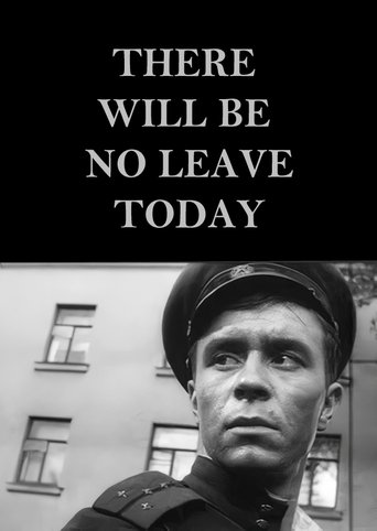 There Will Be No Leave Today (1959)