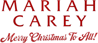 Mariah Carey: Merry Christmas to All! logo