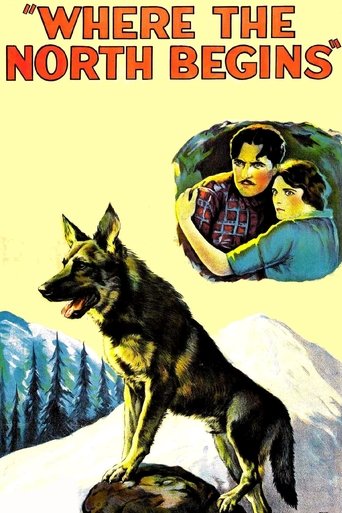 Where the North Begins (1923) Where the North Begins (1923)