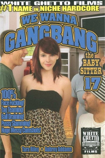We Wanna Gangbang The Baby Sitter 17