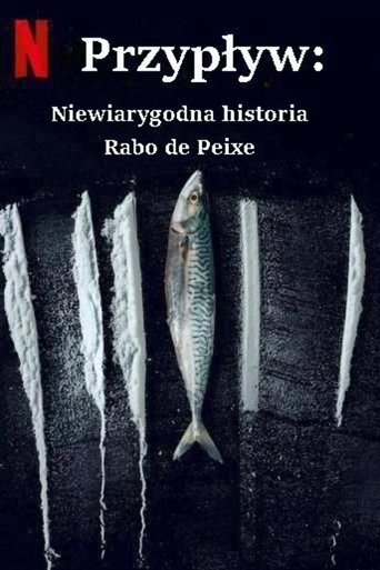 Przypływ: Niewiarygodna historia Rabo de Peixe