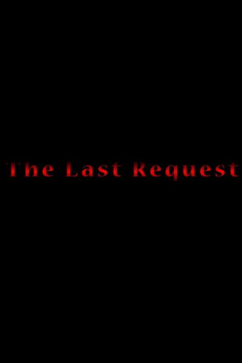 The Last Request