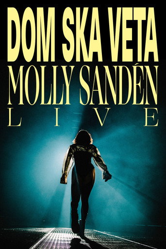 Dom ska veta - Molly Sandén live