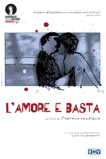 L'amore e basta (2009)