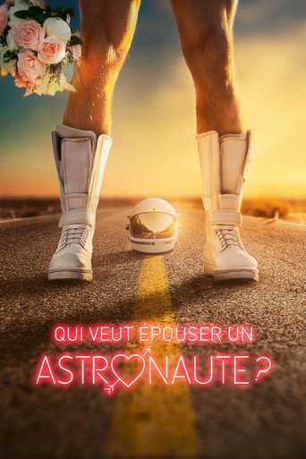 Qui veut épouser un astronaute ?